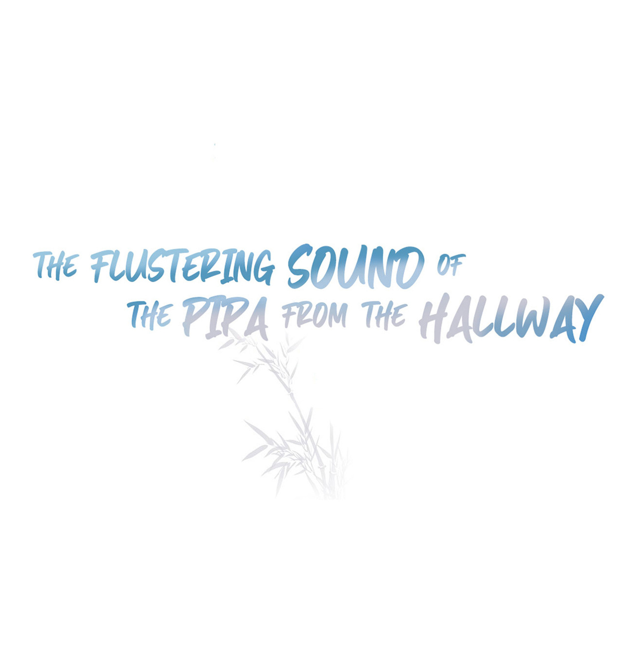 The Flustering Sound Of The Pipa From The Hallway Chapter 33 #1