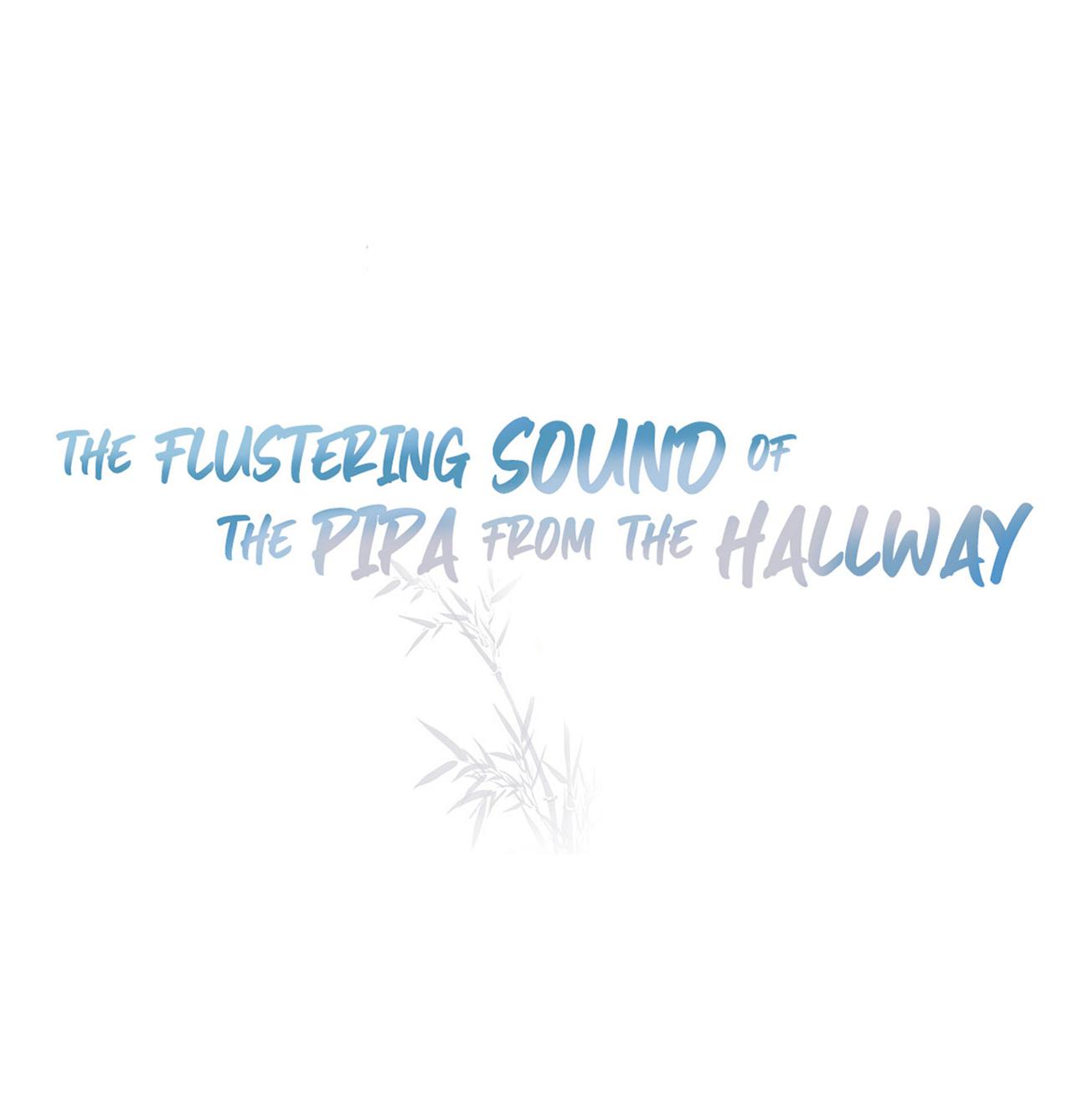 The Flustering Sound Of The Pipa From The Hallway Chapter 31 #1