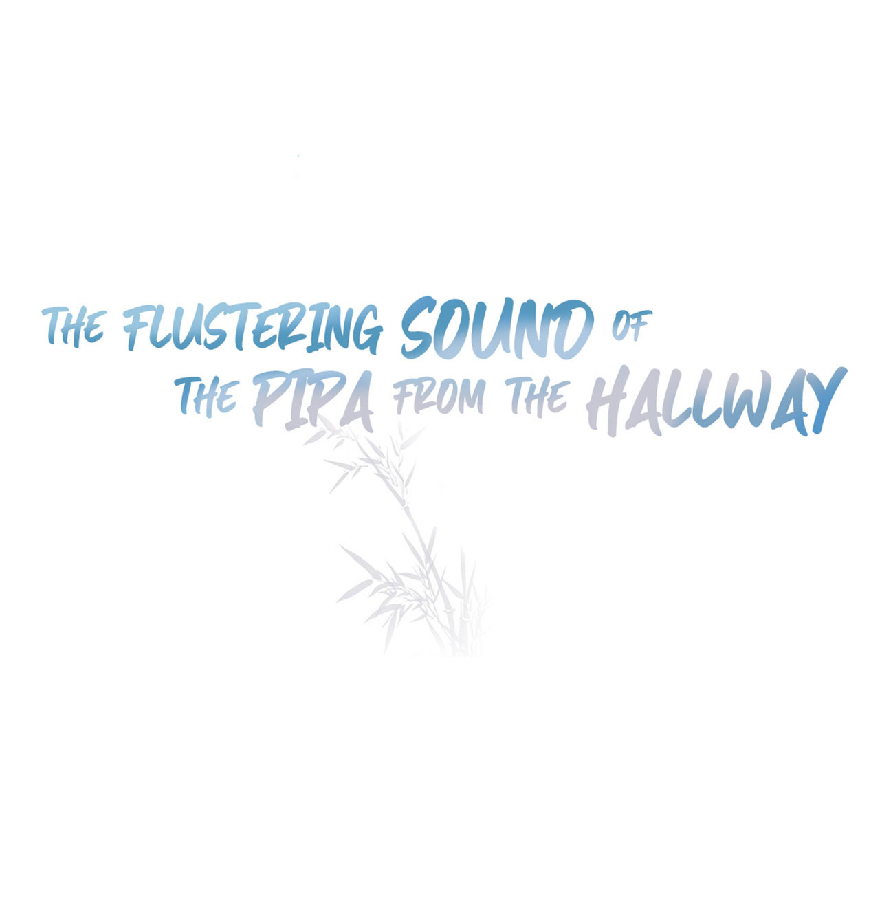 The Flustering Sound Of The Pipa From The Hallway Chapter 20 #1
