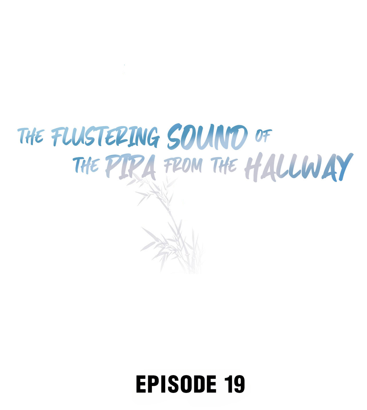 The Flustering Sound Of The Pipa From The Hallway Chapter 19 #1
