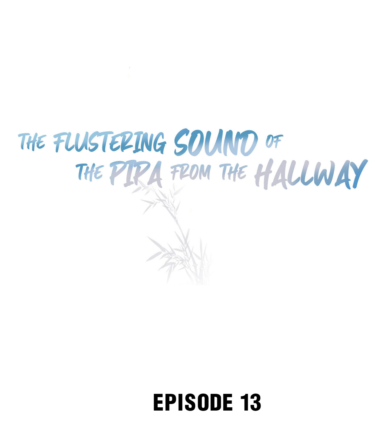 The Flustering Sound Of The Pipa From The Hallway Chapter 13 #2