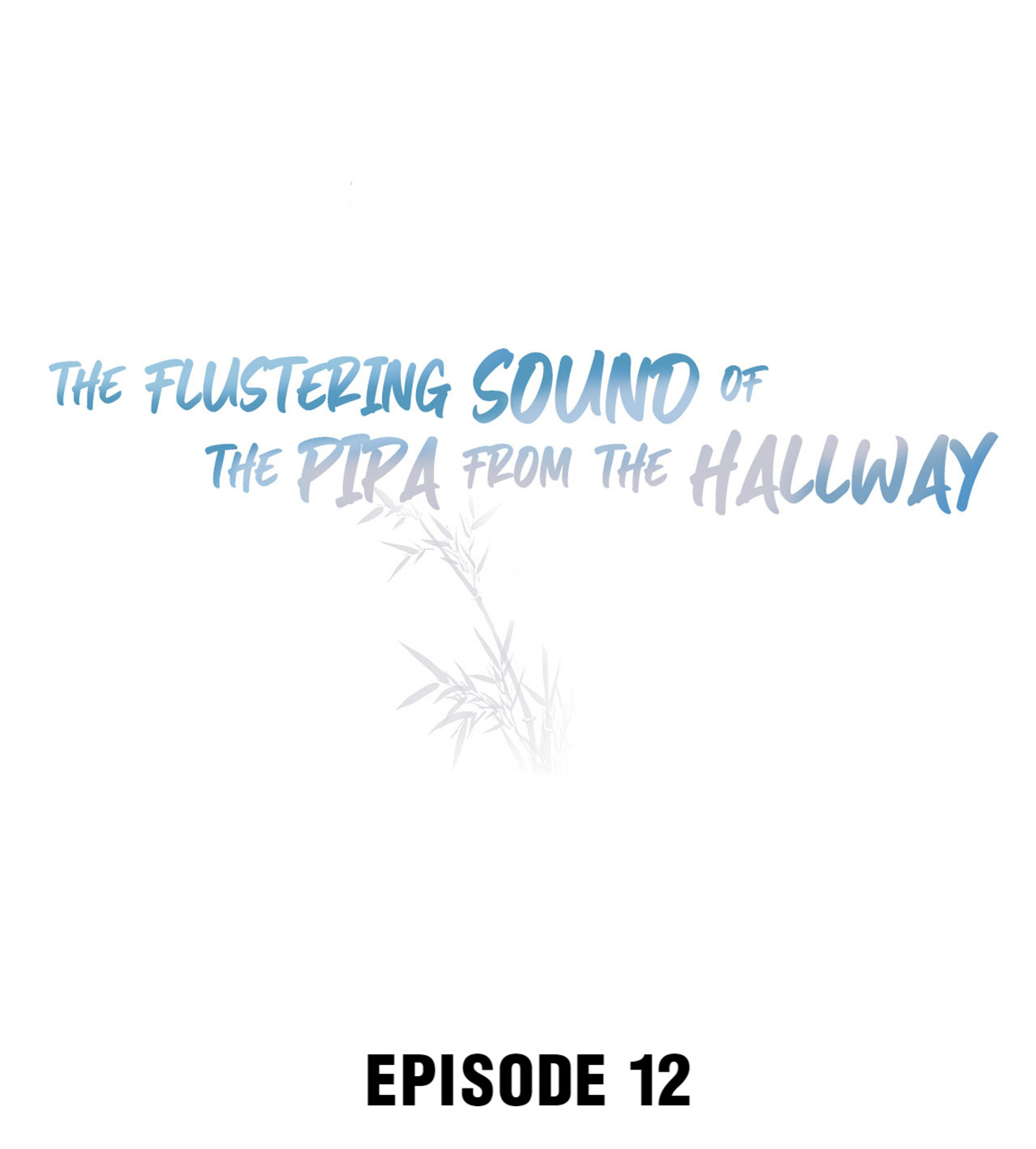 The Flustering Sound Of The Pipa From The Hallway Chapter 12 #2