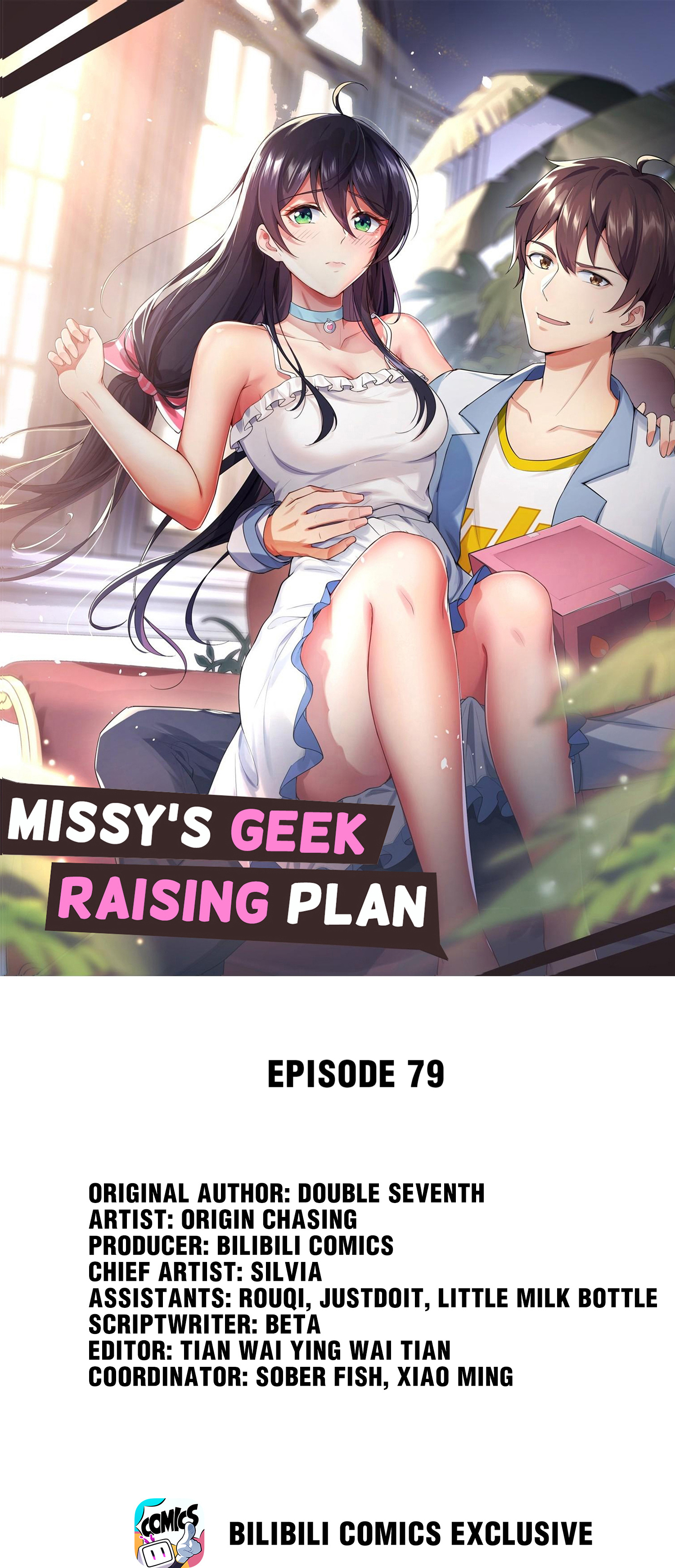 Missy’S Geek Raising Plan Chapter 79 #1