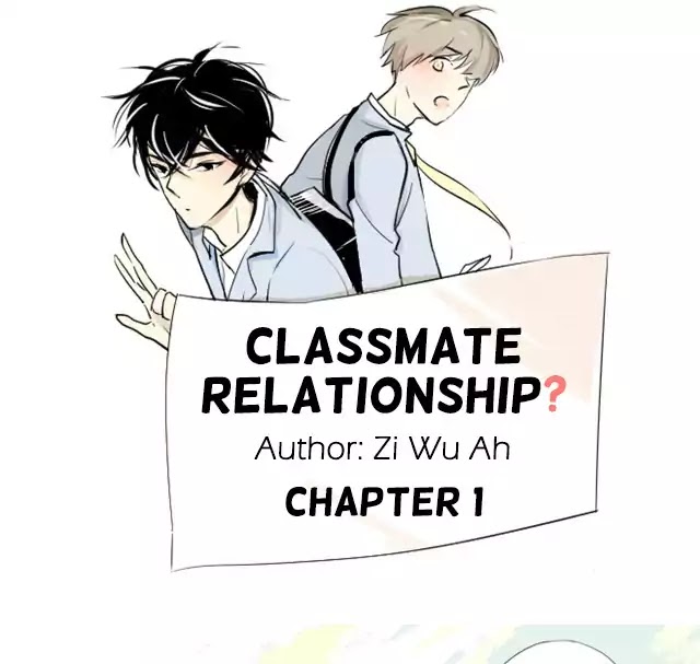 Classmate Relationship? Chapter 1 #1