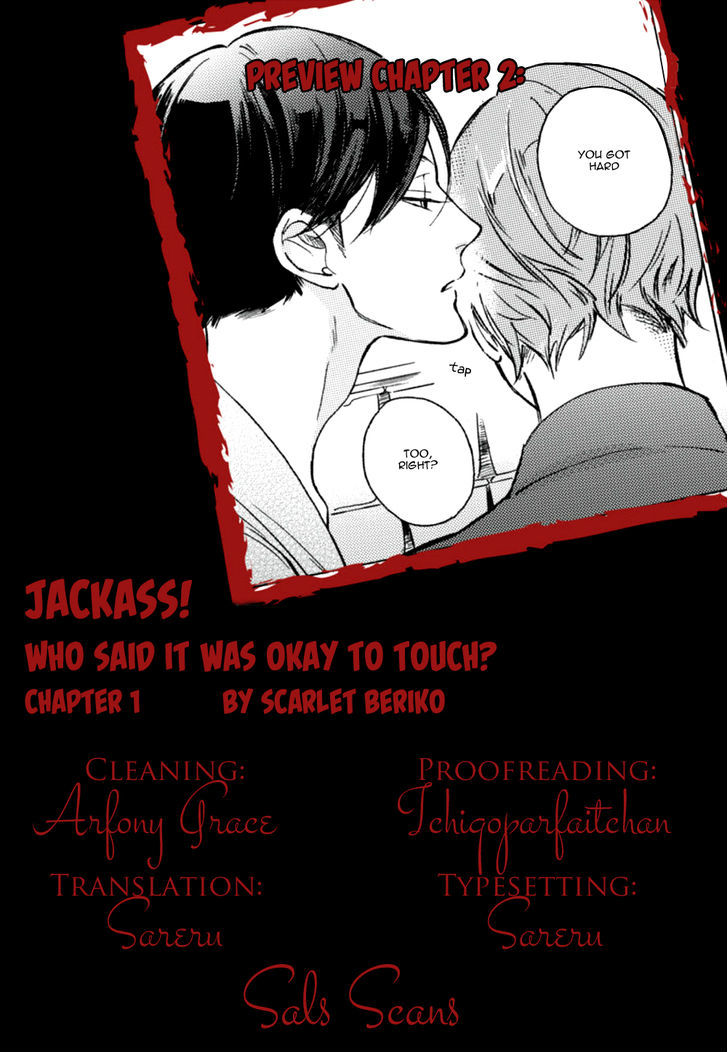 Jackass! - Sawatte Ii Tte Dare Ga Itta Yo? Chapter 1 #37