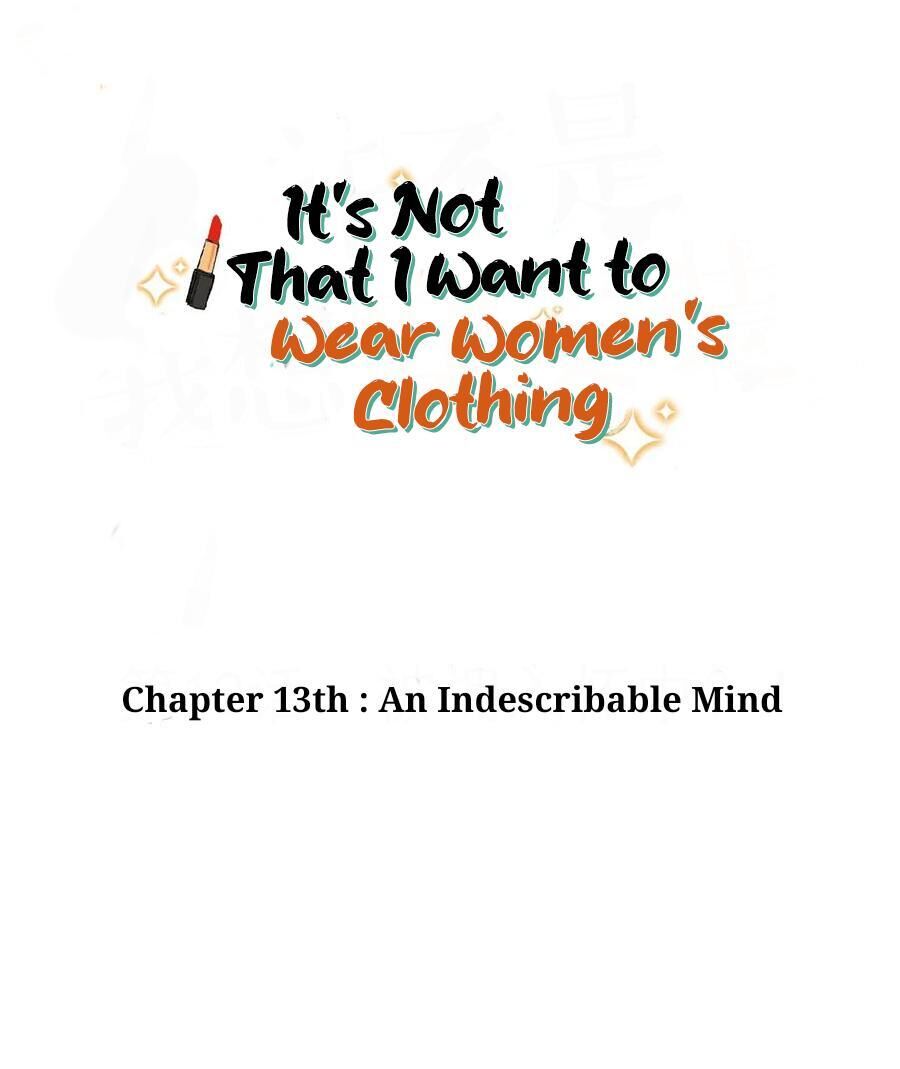 It’S Not That I Want To Wear Women’S Clothing Chapter 13 #2