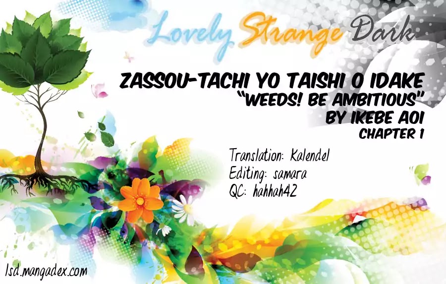 Zassou Tachi Yo Taishi Wo Idake Chapter 1 #1