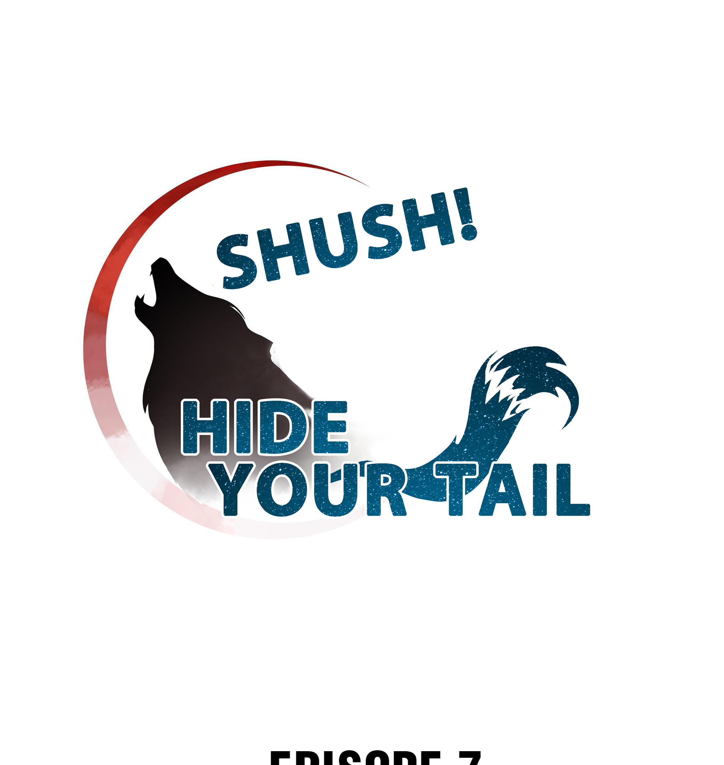 Shush! Hide Your Tail Chapter 7 #1