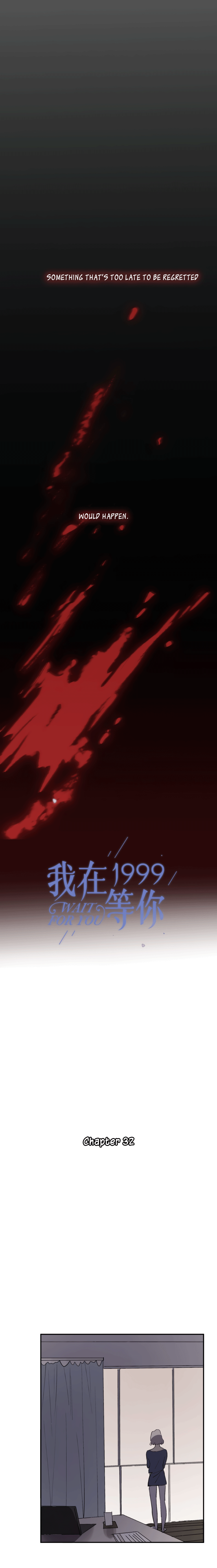 I Will Be Waiting For You In 1999* Chapter 32 #1