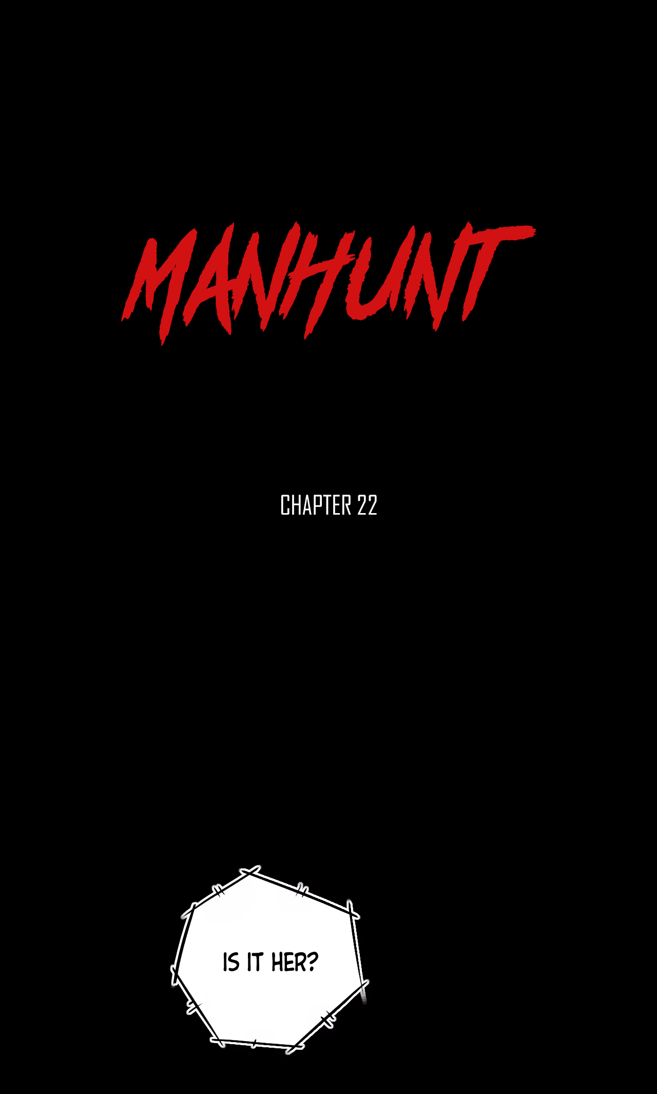 Manhunt Chapter 22 #2