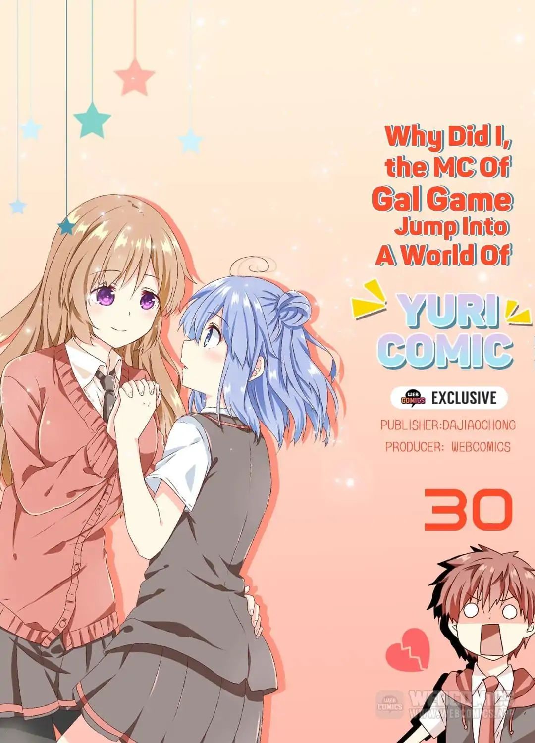 Why Did I, The Mc Of Gal Game Jump Into A World Of Yuri Comic? Chapter 30 #1