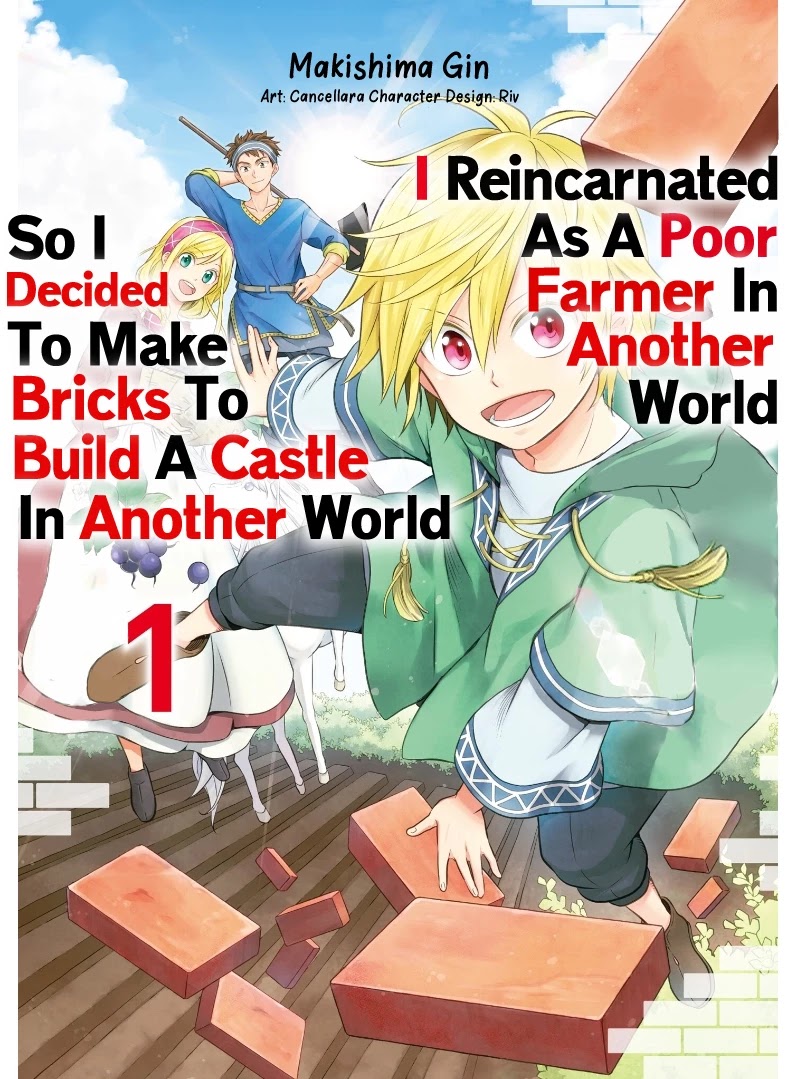 I Was Reincarnated As A Poor Farmer In A Different World, So I Decided To Make Bricks To Build A Castle Chapter 1.1 #2