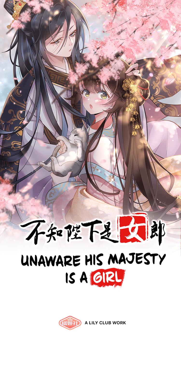 Unaware His Majesty Is A Girl Chapter 8 #1