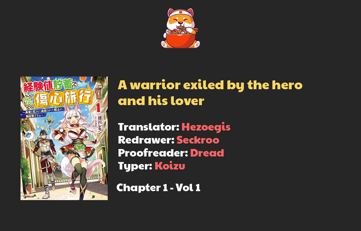 A Warrior Exiled By The Hero And His Lover Chapter 1.1 #1