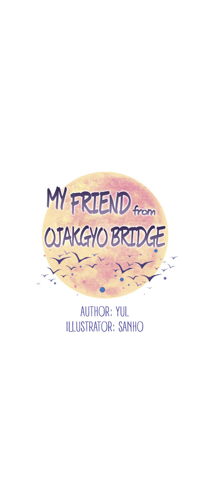 My Friend From Ojakgyo Bridge Chapter 2 #6