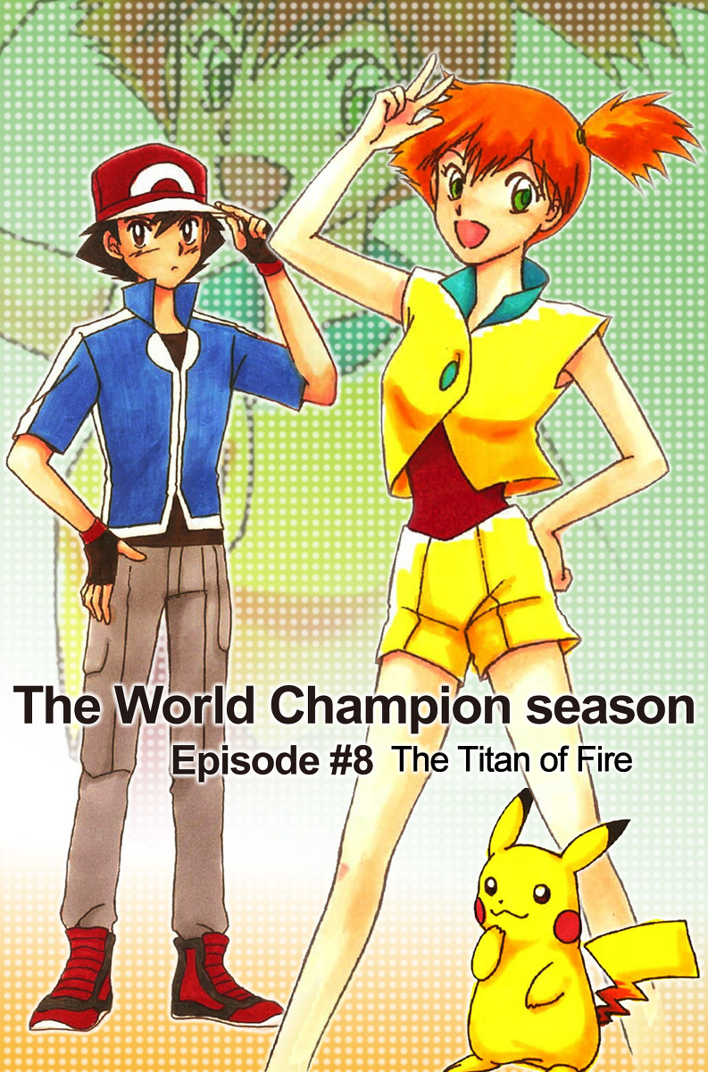 Pokemon: The World Champion Season Chapter 8 #1