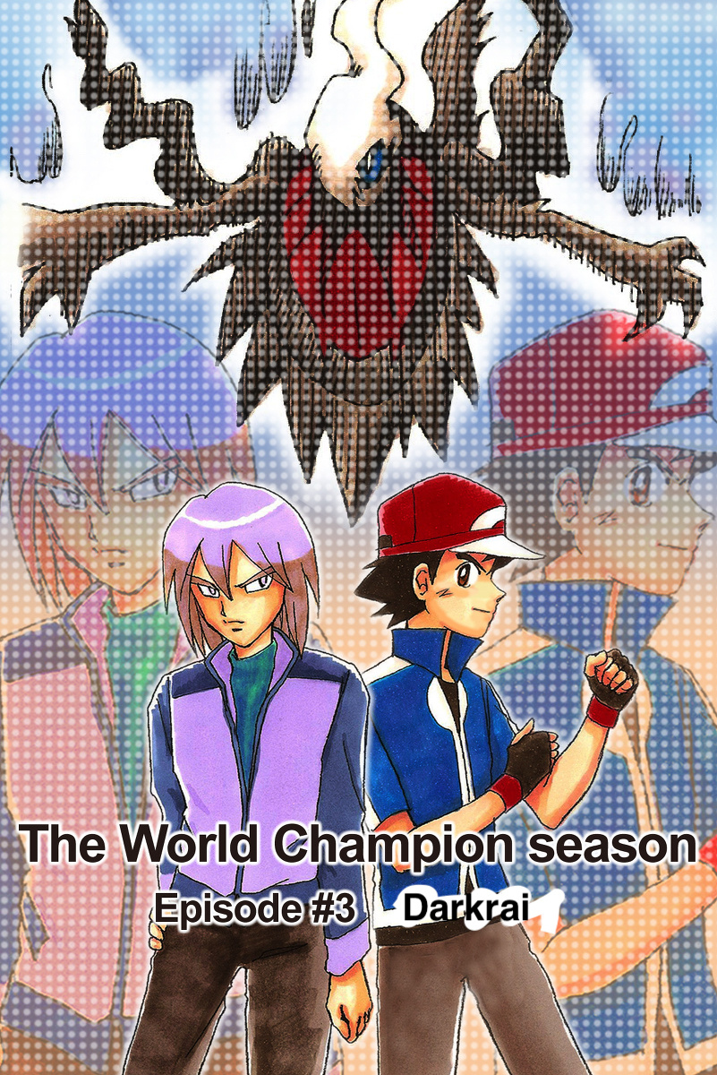 Pokemon: The World Champion Season Chapter 3 #1