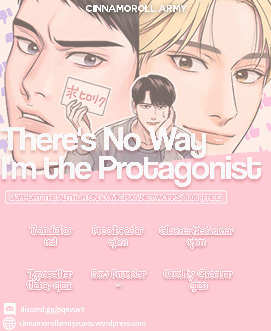 There's No Way I'm The Protagonist Chapter 1 #1