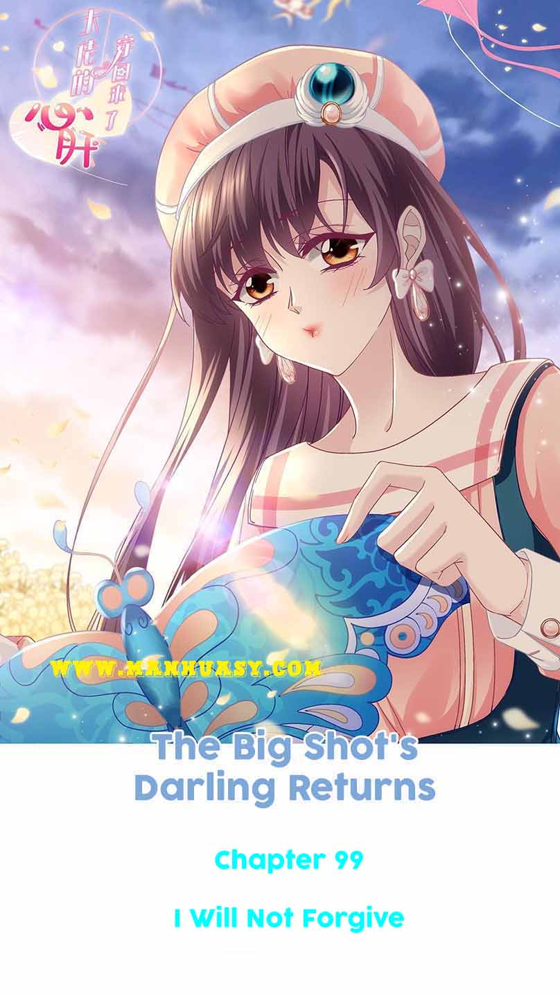 The Big Shot’S Darling Returns Chapter 99 #2