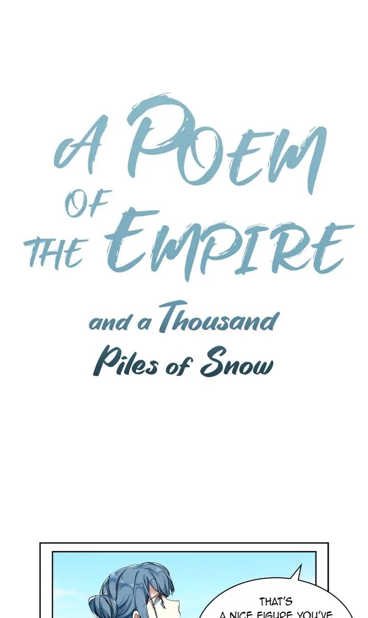 A Poem Of The Empire And A Thousand Piles Of Snow Chapter 8 #1