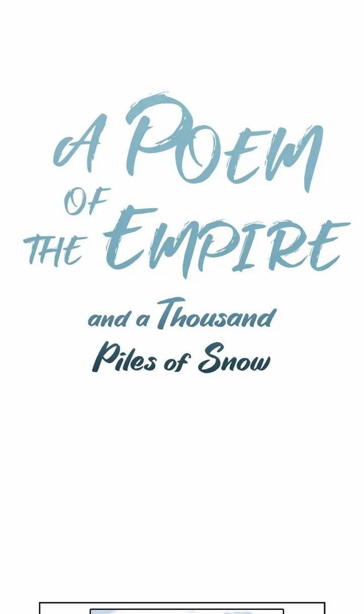 A Poem Of The Empire And A Thousand Piles Of Snow Chapter 4 #1