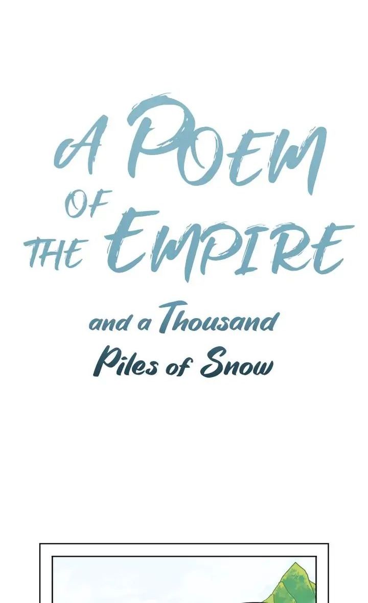 A Poem Of The Empire And A Thousand Piles Of Snow Chapter 2 #1