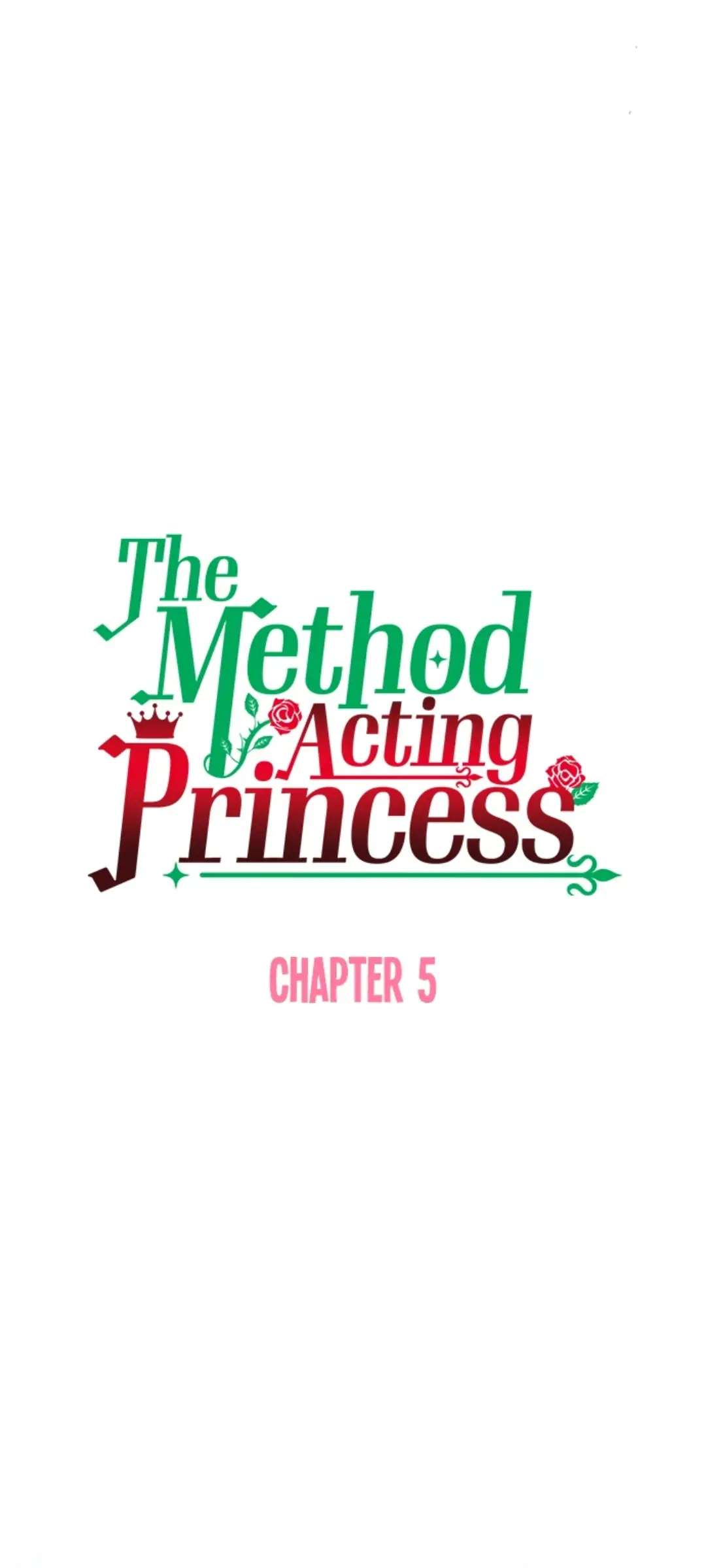 The Method Acting Princess Chapter 5 #6