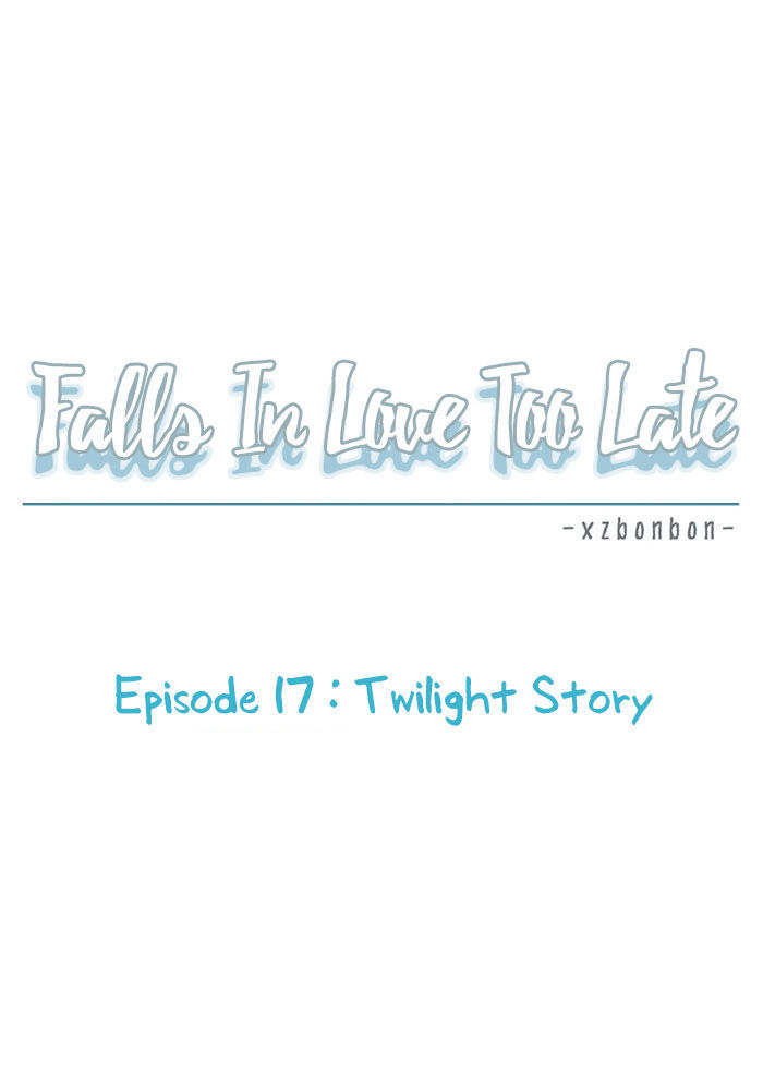 Falls In Love Too Late Chapter 17 #17