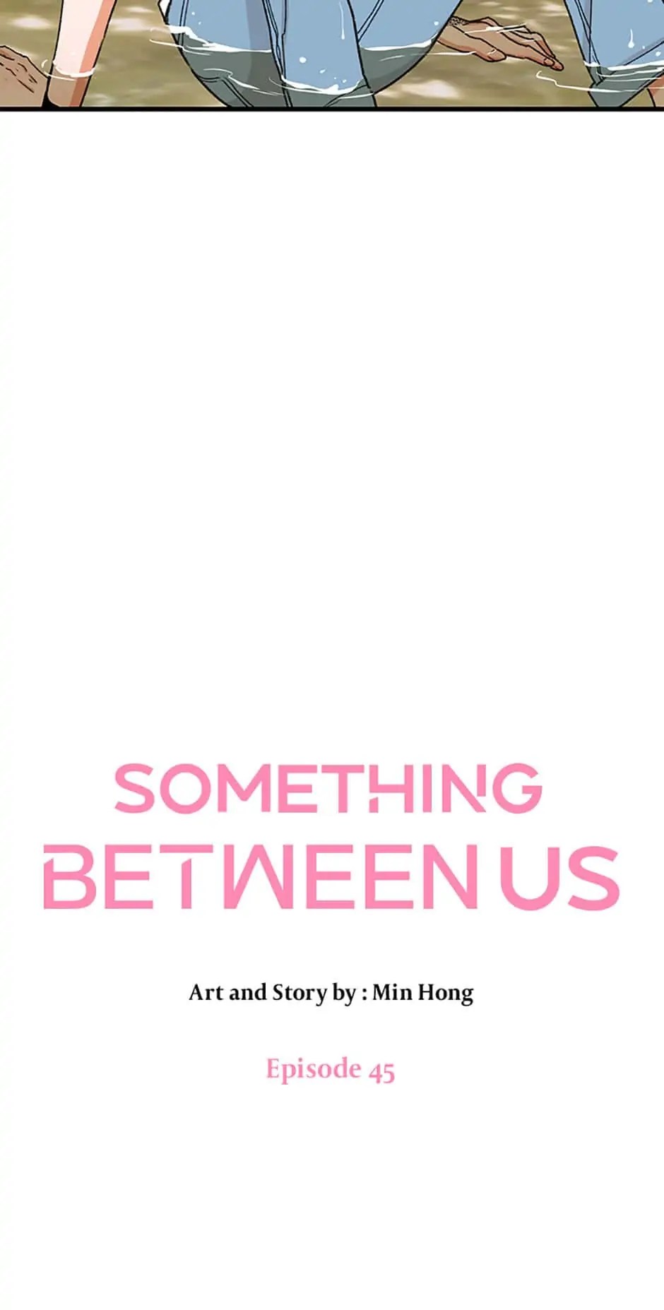 Something Between Us Chapter 45 #19