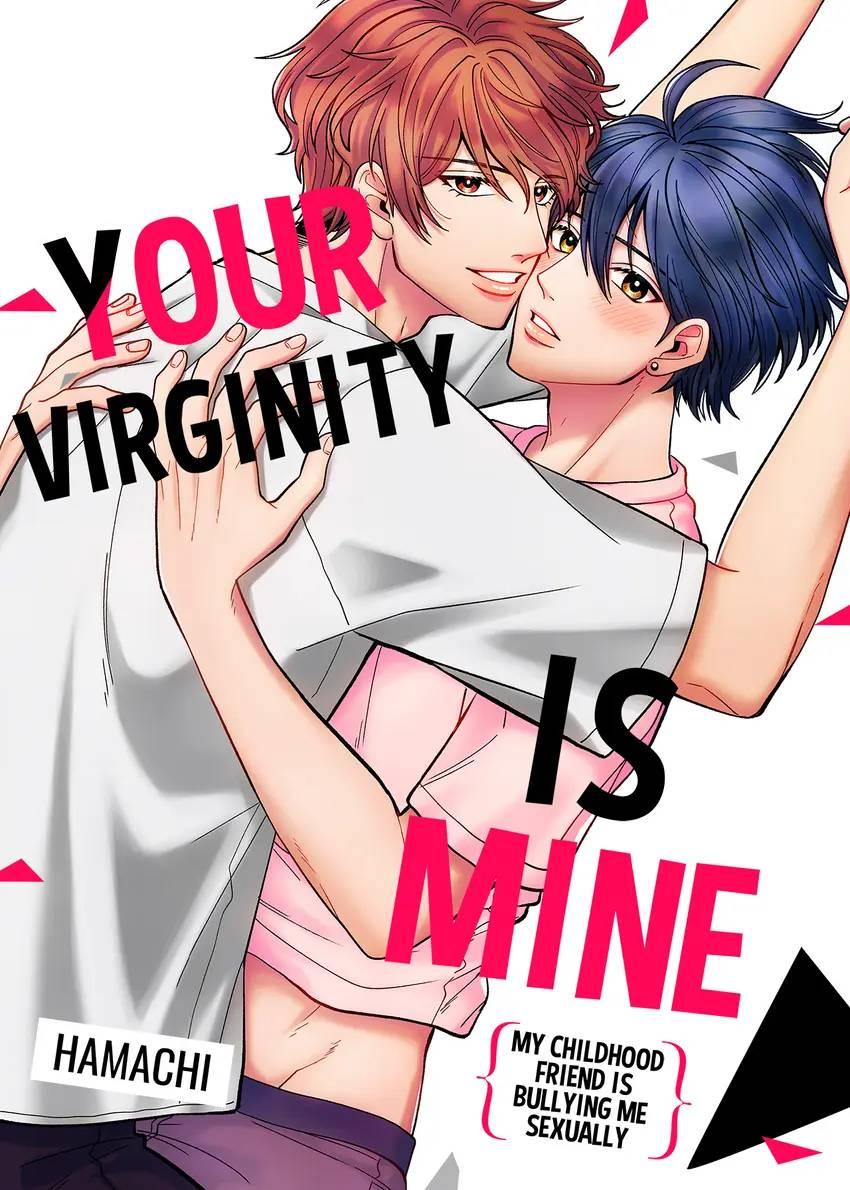 Your Virginity Is Mine ~My Childhood Friend Is Bullying Me Sexually~ Chapter 6 #3