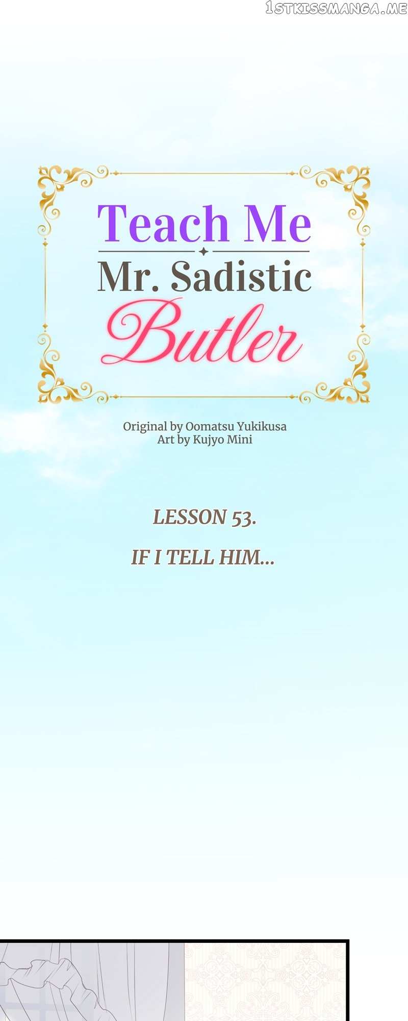 Teach Me, Mr. Sadistic Butler Chapter 53 #7