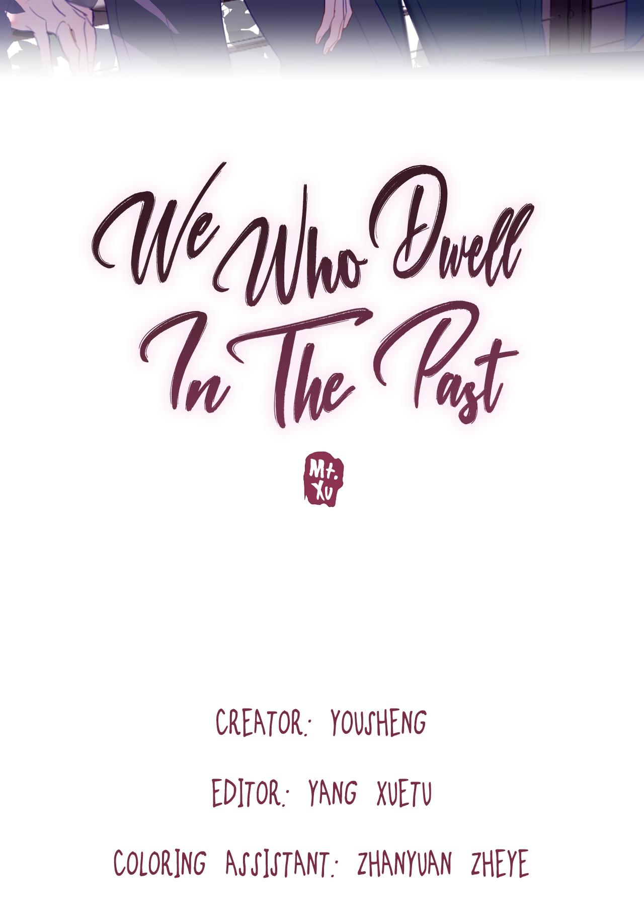 We Who Dwell In The Past Chapter 9 #3