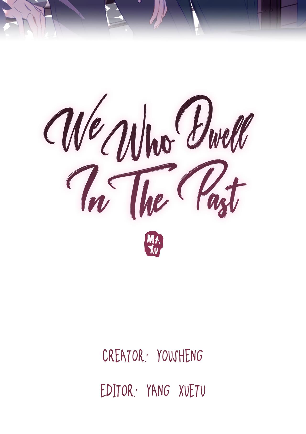 We Who Dwell In The Past Chapter 8 #3