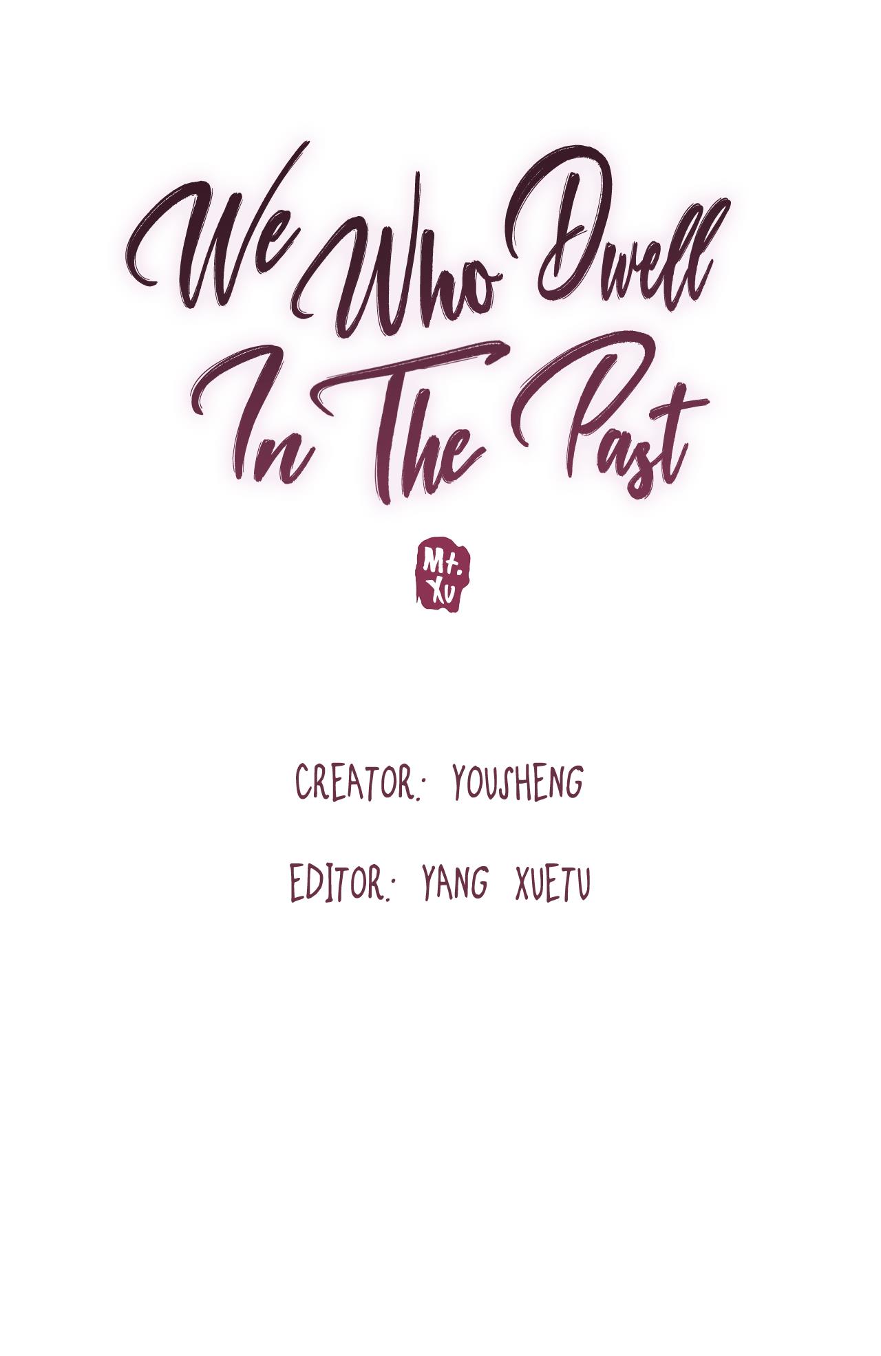 We Who Dwell In The Past Chapter 5 #3