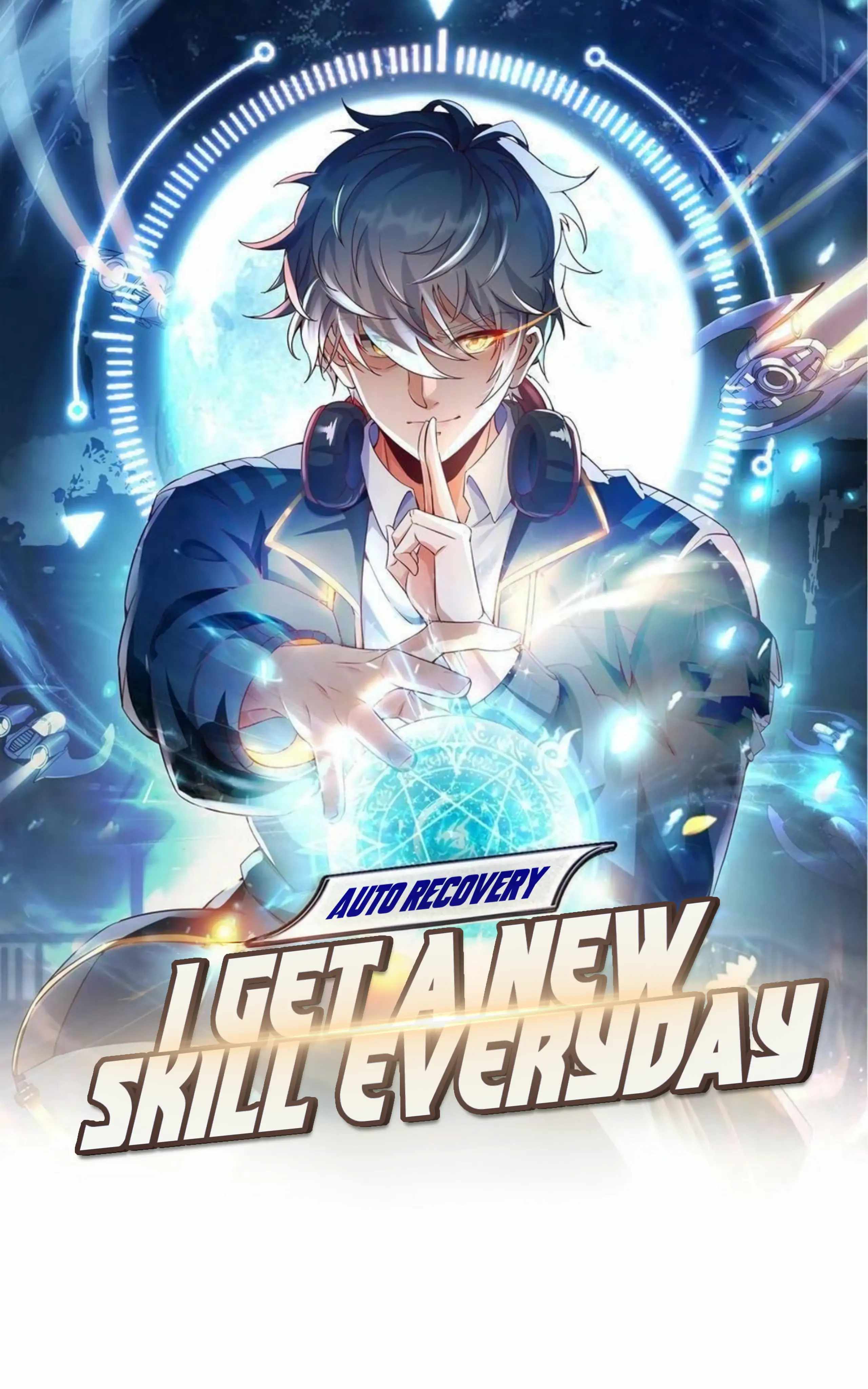 Aura Recovery: I Get A New Skill Everyday Chapter 3 #1