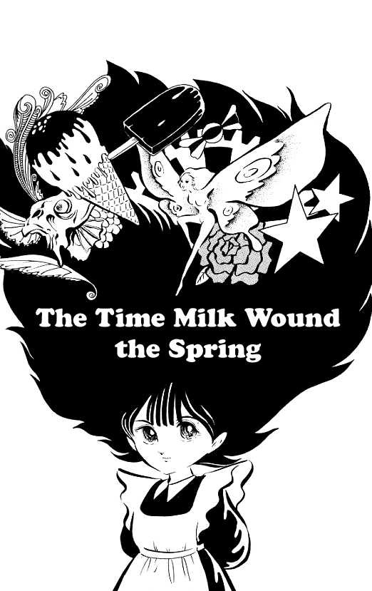 The Time Milk Wound The Spring Chapter 1 #1