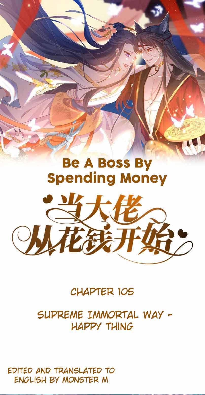 Becoming A Big Boss Starts With Spending Money Chapter 105 #1