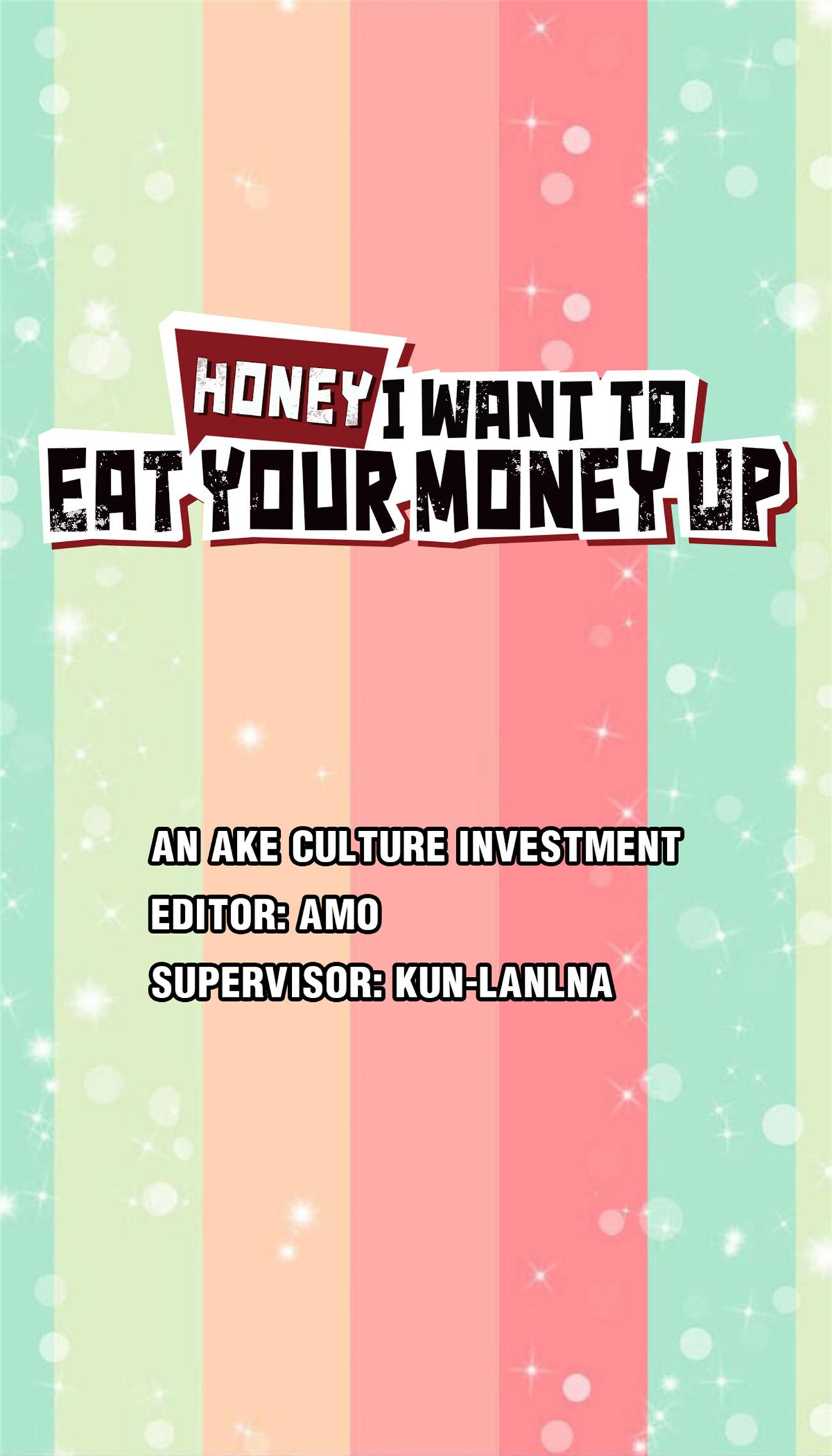 Honey, I Want To Eat Up Your Money! Chapter 14 #1