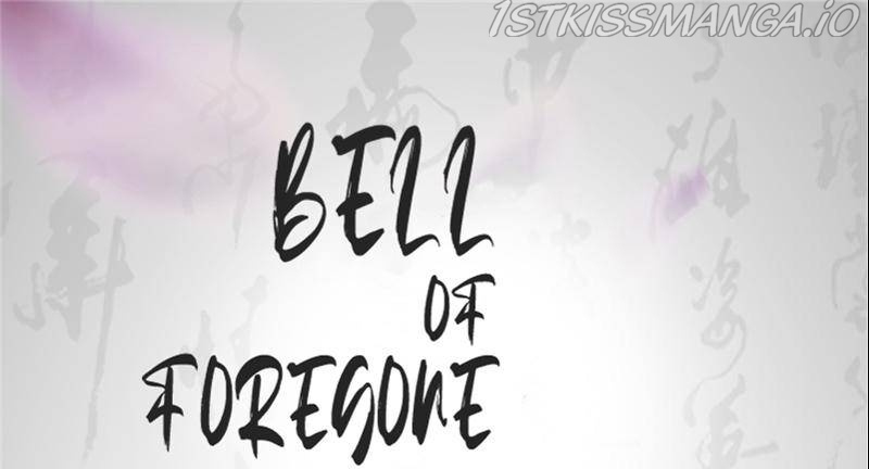 Bell Of Forgone Sorrows Chapter 22 #1