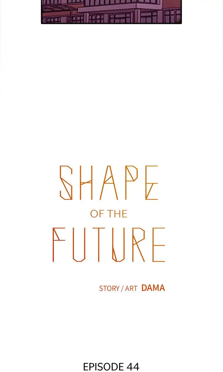 Shape Of The Future Chapter 44 #9