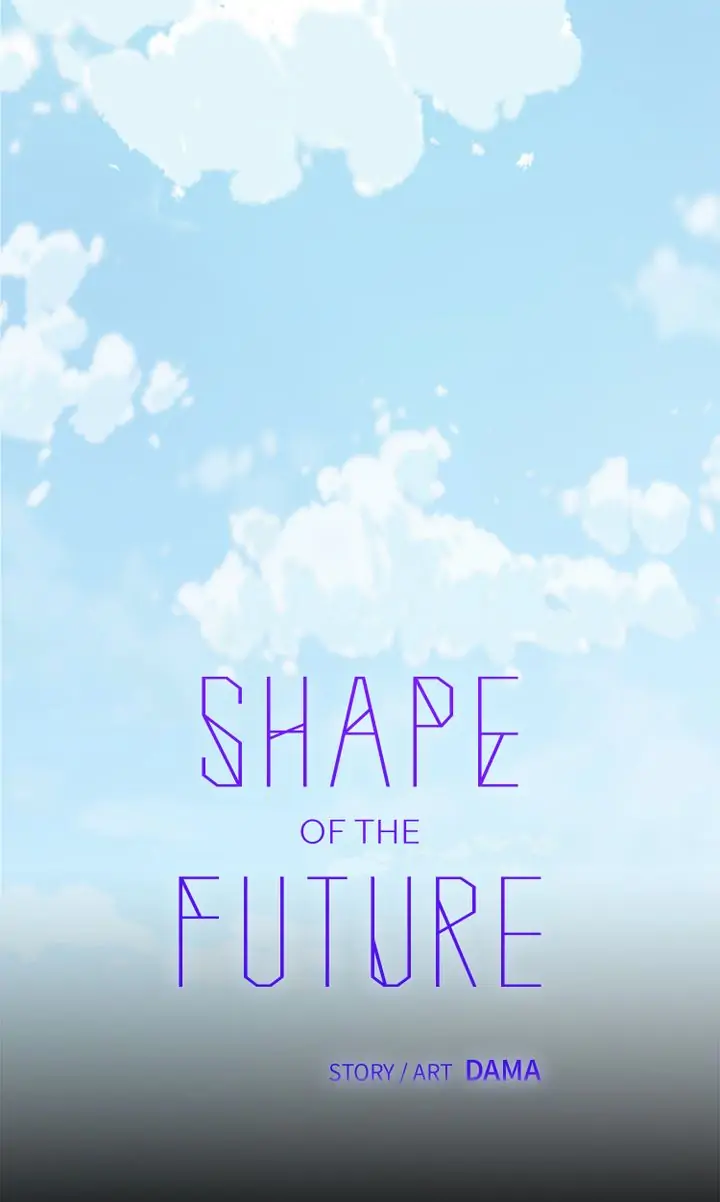 Shape Of The Future Chapter 14 #15