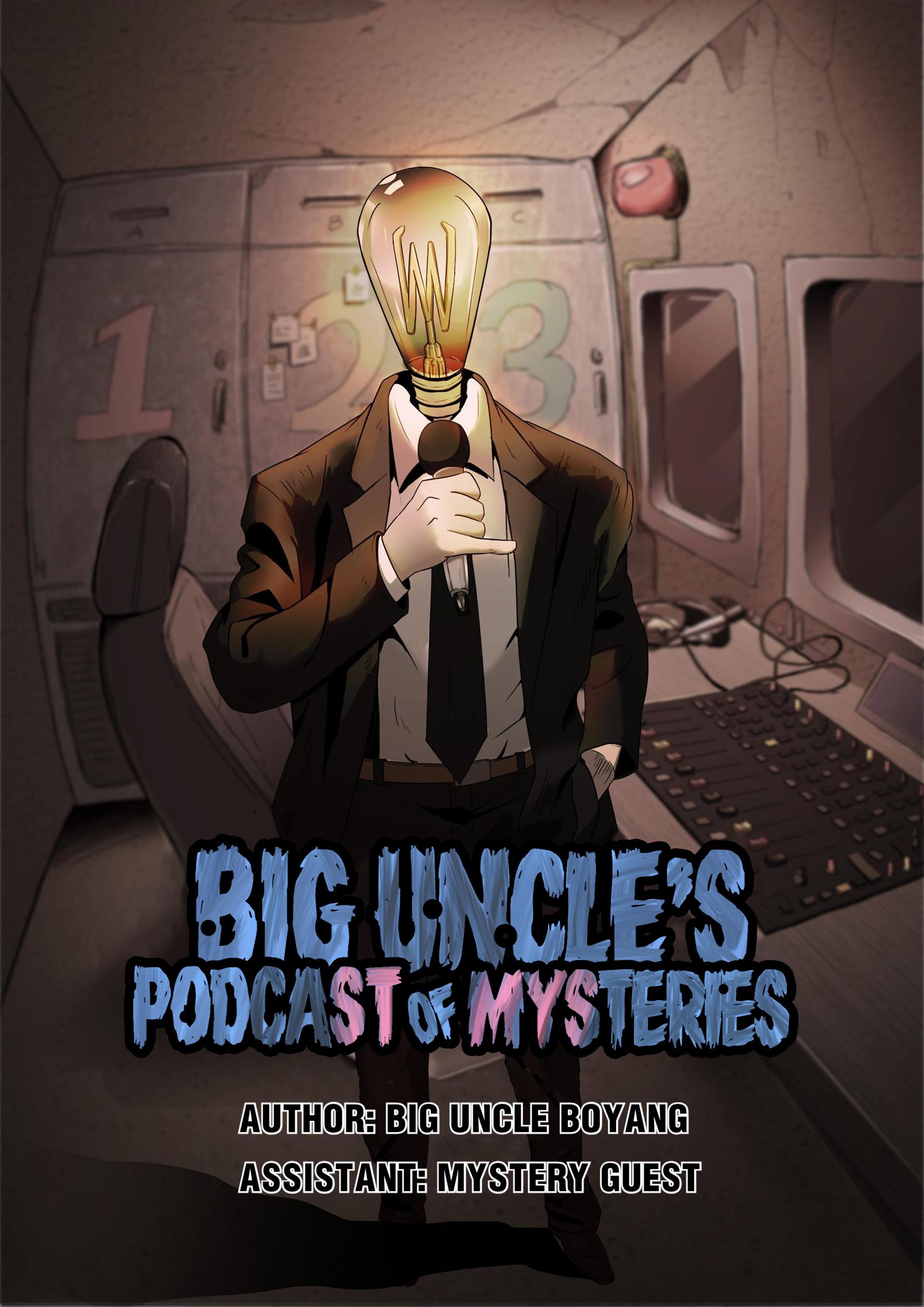 Big Uncle’S Podcast Of Mysteries Chapter 5 #1