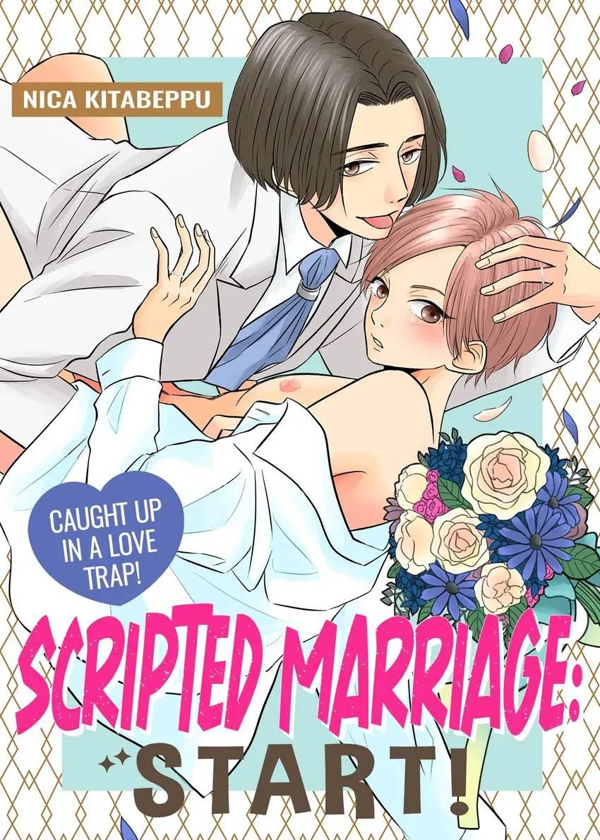 Scripted Marriage: Start! - Caught Up In A Love Trap! Chapter 21 #2
