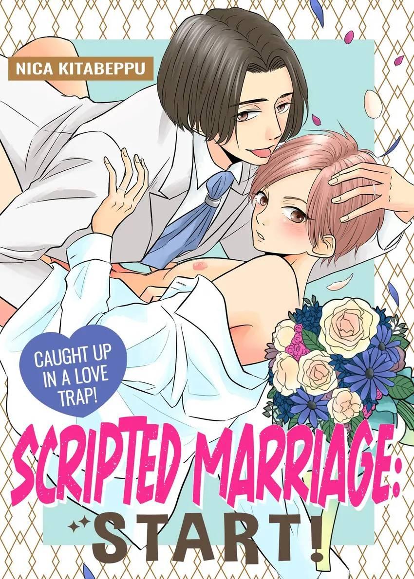 Scripted Marriage: Start! - Caught Up In A Love Trap! Chapter 16 #2