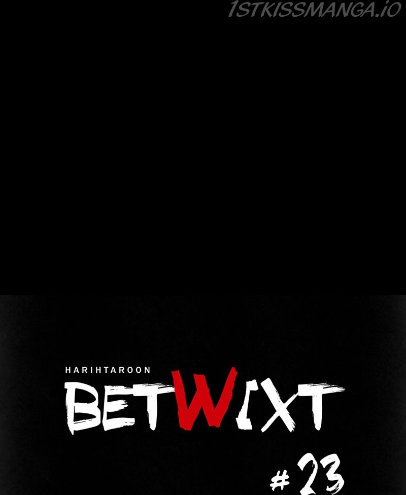 Betwixt Chapter 23 #34