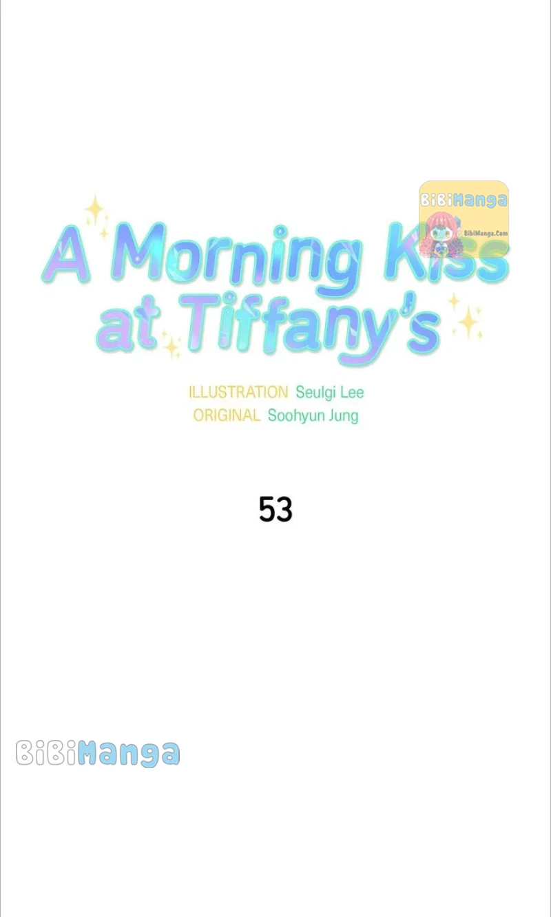 A Morning Kiss At Tiffany’S Chapter 53 #36