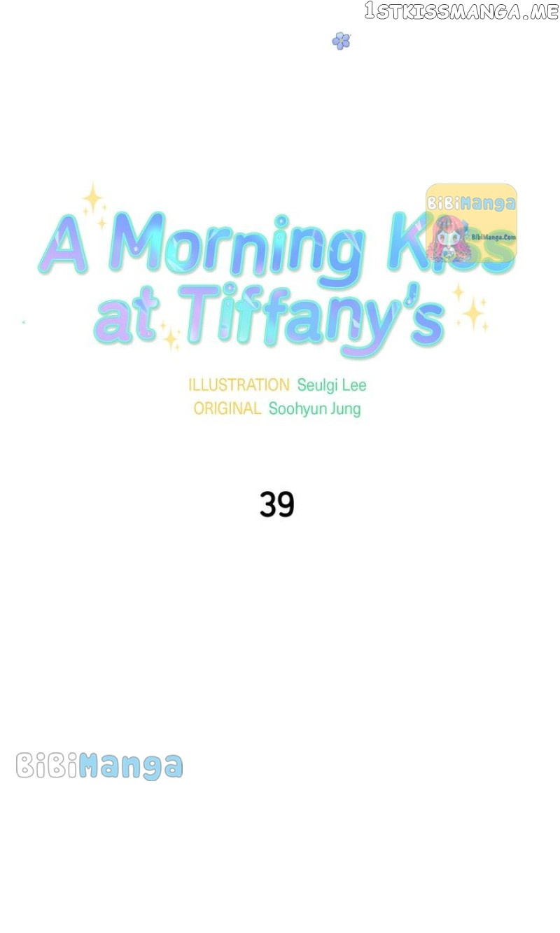 A Morning Kiss At Tiffany’S Chapter 39 #22