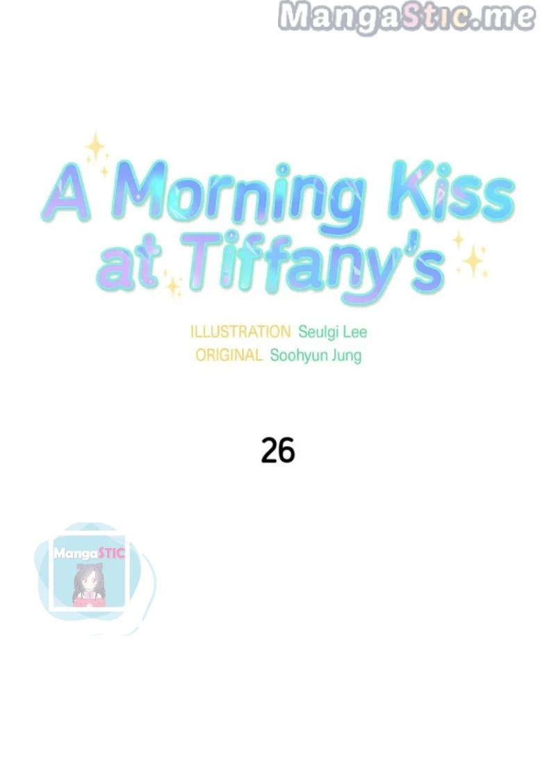 A Morning Kiss At Tiffany’S Chapter 26 #12