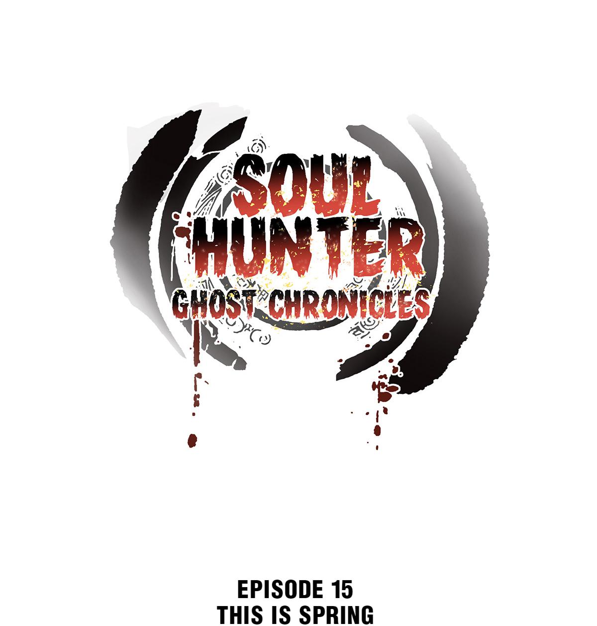 Soul Hunter: Ghost Chronicles Chapter 15 #1