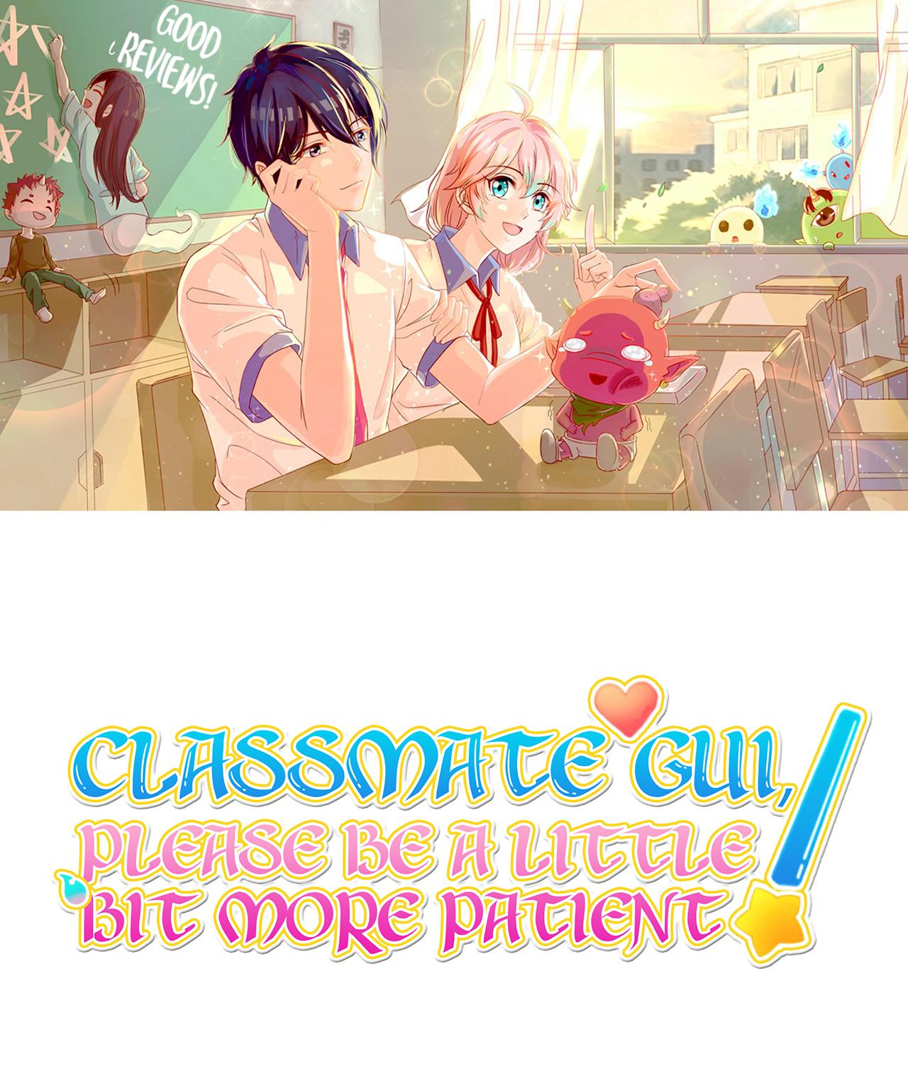 Classmate Gui, Please Be A Little Bit More Patient! Chapter 6 #1